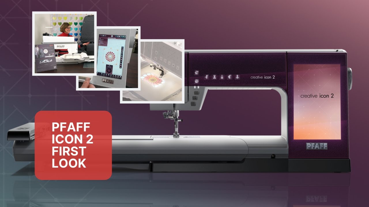 New Pfaff Icon 2 Sewing & Embroidery Machine top of the line YouTube