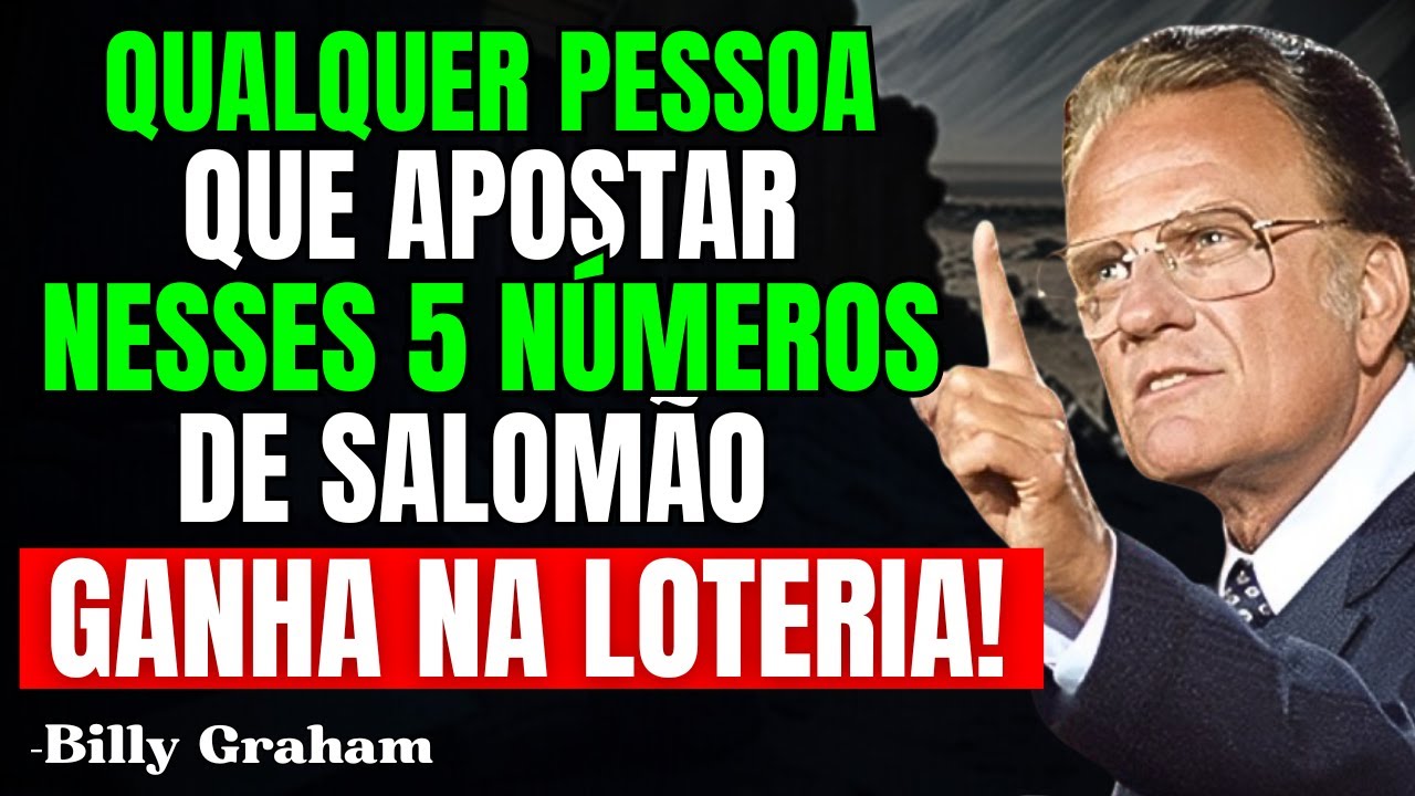 Billy Graham: ¡CUALQUIER PERSONA QUE APUESTE A ESTOS 5 NÚMEROS DE SALOMÓN GANA LA LOTERÍA!
