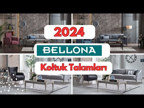 2024 Bellona Koltuk Takımları/Fiyatlarıyla