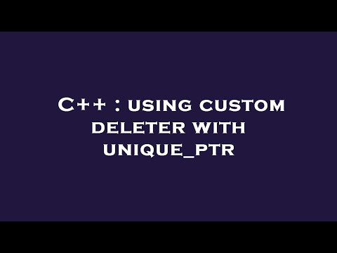 C++ : using custom deleter with unique_ptr