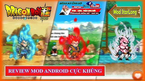 Ngọc Rồng Online - Preview Bản Mod GOD Android Của Star Long