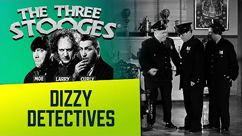 The THREE STOOGES - Ep. 68 - Dizzy Detectives