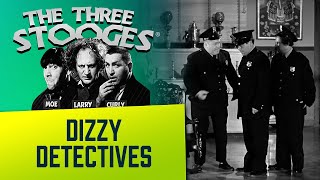 The THREE STOOGES  Ep. 68  Dizzy Detectives