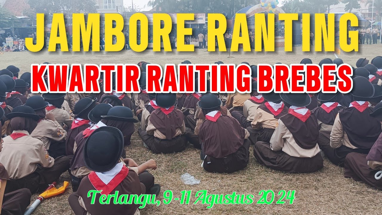 Jambore Ranting Kwartir Ranting Brebes | Bertempat di Desa Terlangu 9-10 Agustus 2024