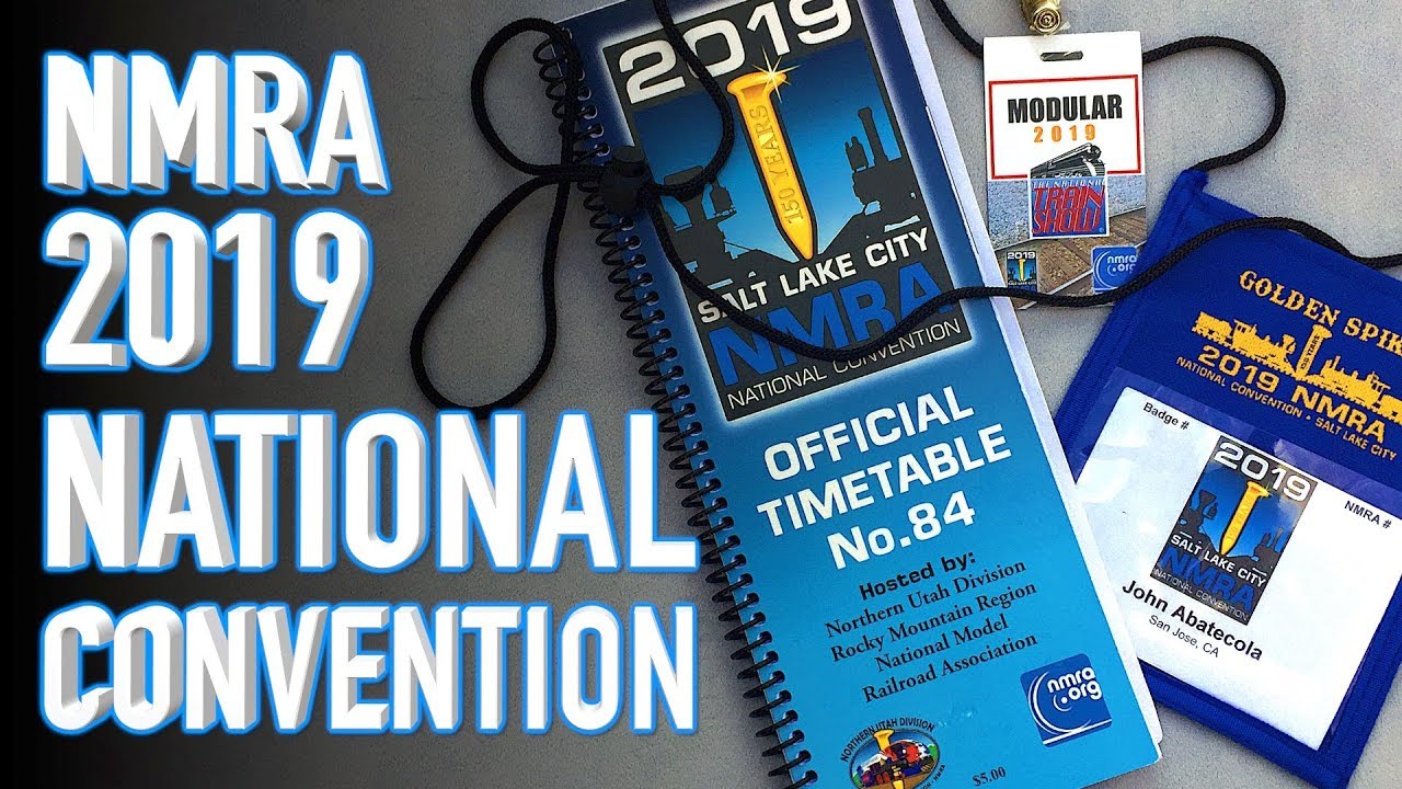 NMRA National Convention 2019 Salt Lake City 150th Golden Spike