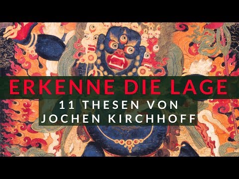 Erkenne die Lage - 11 Thesen von Jochen Kirchhoff