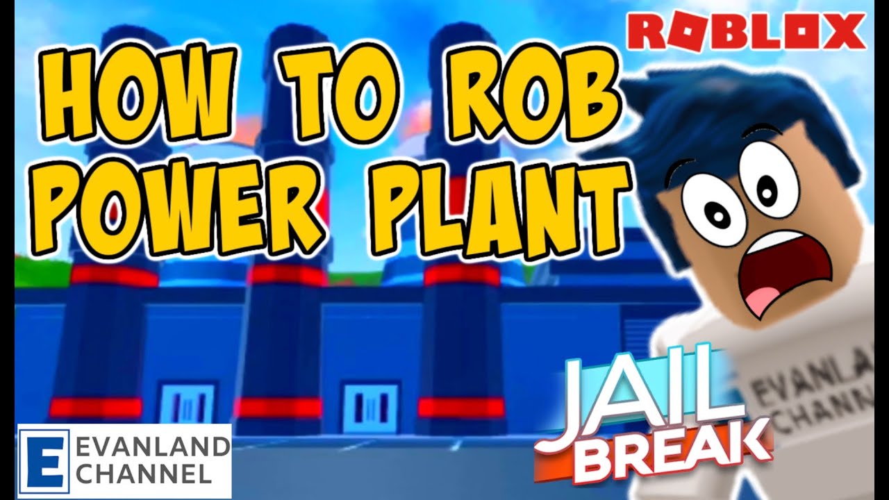 How To Rob The Power Plant In Jailbreak Roblox Full Guide Step By Step Youtube - roblox jailbreak power plant times