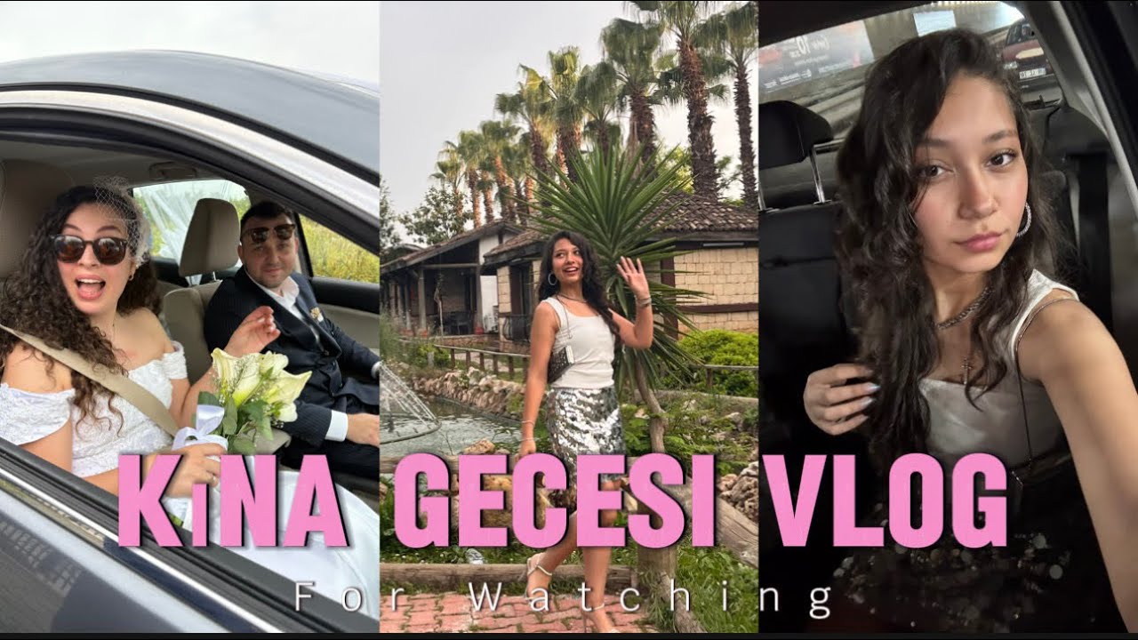 Kına gecesi vlog