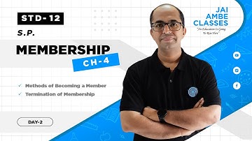 MEMBERSHIP | STD-12 S.P. | CHAPTER-4 | DAY-2 | By, Tarun Makhija | Jai Ambe Classes