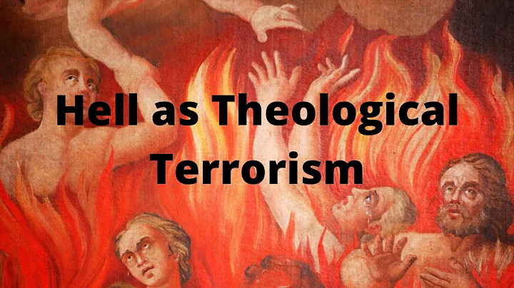 Hell as Theological Terrorism