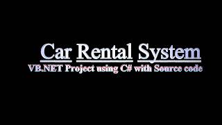 Car Rental System | VB.NET Project 2021
