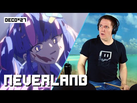 Neverland - Deco*27 On Drums! - YouTube