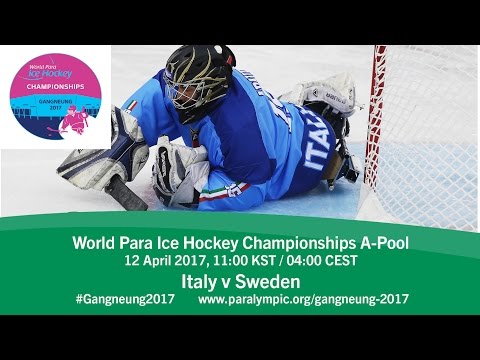 Italy v Sweden | Prelim | 2017 World Para Ice Hockey Championships A-Pool, Gangneung