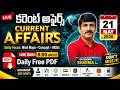 🎯Daily Current Affairs for All Competitive Exams_National_International_State🔴LIVE 21-05-26 @ 8am