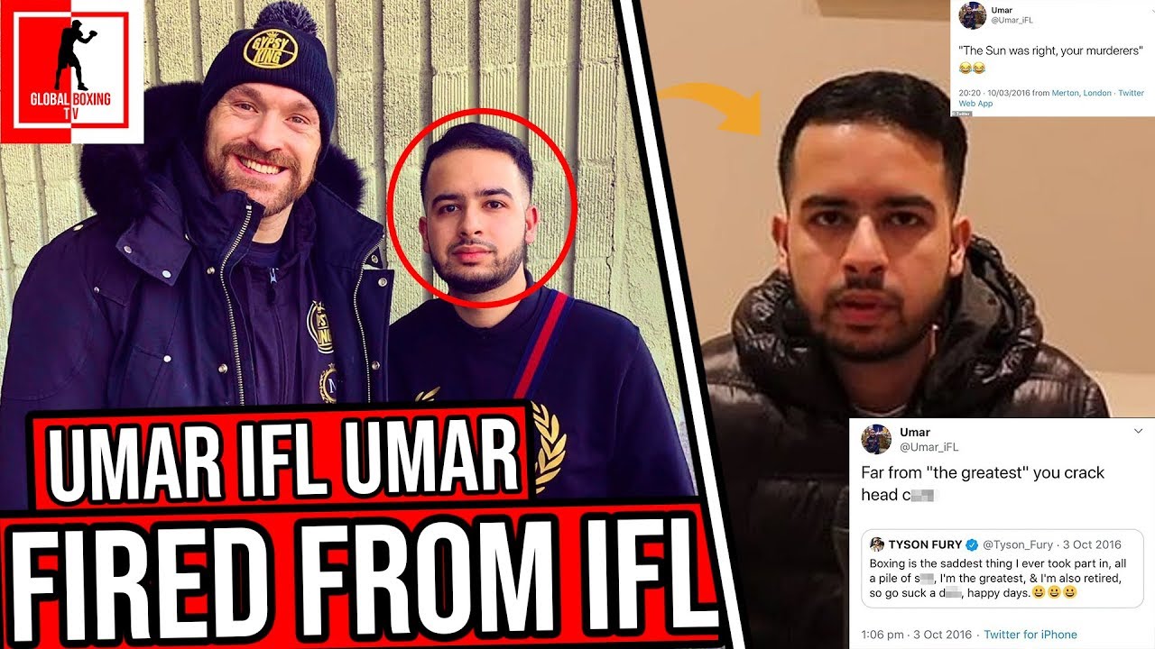 IFL TV FIRE UMAR IFL UMAR FOR SHOCKING TWEETS SLAGGING OFF TYSON FURY AND MOCKING LIVERPOOL TRAGEDY