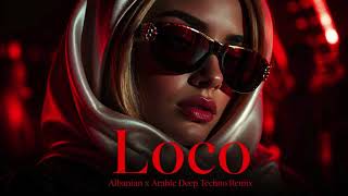 LOCO 🌴 Arabic Balkan Techno House 2026 | Exotic Night Drive | Deep Club Vibes