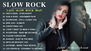 Kumpulan Lagu Slow Rock Barat 90an - Lagu Slow Rock Barat Terbaik Sepanjang Masa