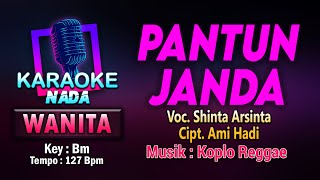 PANTUN JANDA KARAOKE Nada Wanita / Cewek || VERSI Voc. Shinta Arsinta | Cipt. Ami Hadi