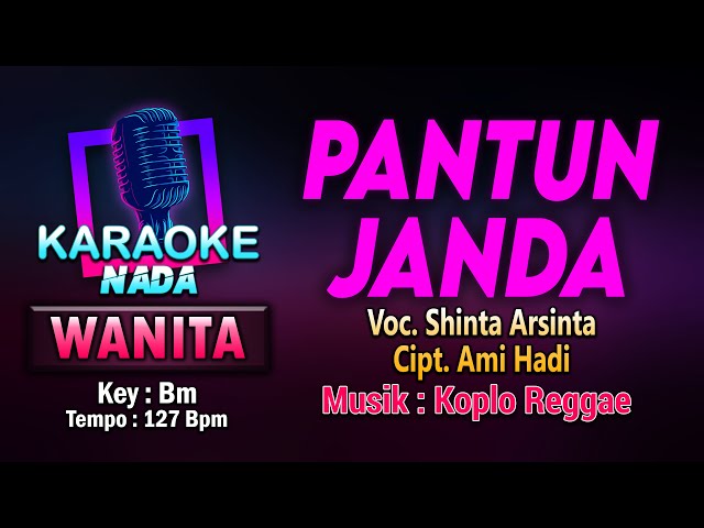 PANTUN JANDA KARAOKE Nada Wanita / Cewek || VERSI Voc. Shinta Arsinta | Cipt. Ami Hadi class=