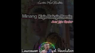 Minang Kaja bakaja remix 2021 sund Leba remixer