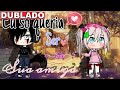 •Eu só queria ser sua amiga! | Mini Filme [DUBLADO] Gacha Life [parte única]