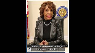 Ranking Member Maxine Waters on Trump's Tariffs
