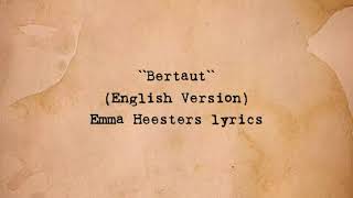 Bertaut (Nadin Amizah) - Emma Heesters (English version lyrics)🎵