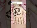 'R' letter mehndi design // #shorts #viral #shortvideo #foryou #new #trending #mehndi