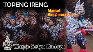 Topeng Ireng | Wargo Setyo Budoyo | Cantik Sak Joseee