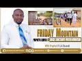 Divine Grace of Glory Church Friday Mountain Prophetic Service (22-05-2026).