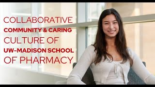 Collaborative and Caring Culture of the UW–Madison School of Pharmacy