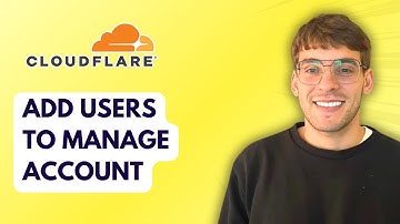 How to Add Users to Manage Cloudflare Account [2025 Guide]