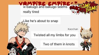 Mha lyric prank|| part 2 of the contortionist|| vampire empire- big thief|| bakugo lyric prank||