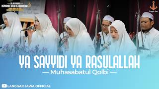 YA SAYYIDI YA RASULALLAH - MUHASABATUL QOLBI