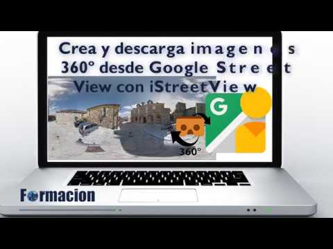 Crea y descarga imagenes 360º desde Google Street View con iStreetView