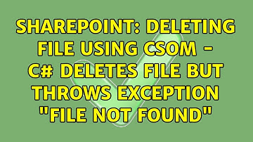 Sharepoint: Deleting file using CSOM - C# deletes file but throws exception "File Not Found"