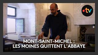 Mont-Saint-Michel Les Moines Quittent Labbaye