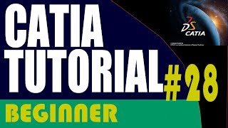 28- CATIA Beginner Tutorial: Multi Pad