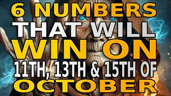 6 Lucky Numbers to FOCUS and GET RICH on 11TH,  13TH, and 15TH, OCTOBER 2025