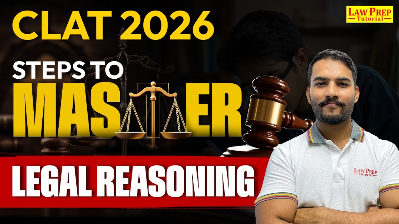 CLAT 2026: Steps to Master Legal Reasoning | Legal Resoning Strategy ...