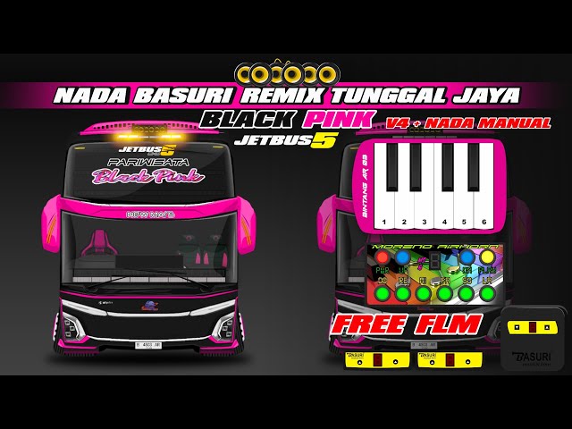 NADA BASURI REMIX V4 BLACK PINK JB5 TUNGGAL JAYA+ FLM class=