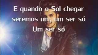 Um Ser Só - Luan Santana (Lançamento 2015) LETRA