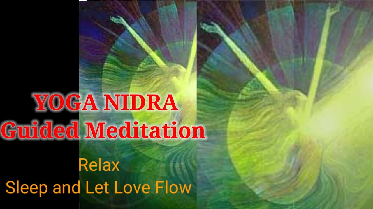 Yoga Nidra Guided Meditation for Good Sleep and Removing Stress