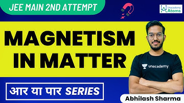Magnetism in Matter: JEE 2022 2nd Attempt | आर या पार | JEE Mains 2022 | Abhilash Sharma