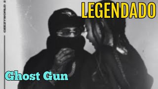 OhGeesy & Guapo - Ghost Gun (LEGENDADO)