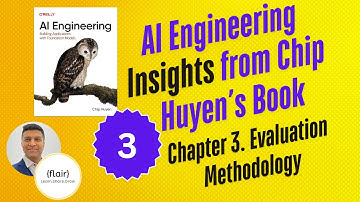 AI Engineering Insights from Chip Huyen’s Book | Chapter 3: Mastering AI Evaluation Methods