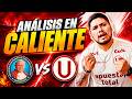 ¡ANÁLISIS EN CALIENTE DEL JUAN PABLO 2 VS UNIVERSITARIO!