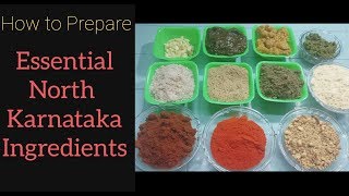 Essential North Karnataka Ingredients|How to prepare And Store|ಉತ್ತರಕರ್ನಾಟಕದ ಅಡುಗೆಯ ಸಾಮಗ್ರಿಗಳು