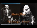 Meri Cetinić i Oliver Dragojević - You've got a friend.wmv