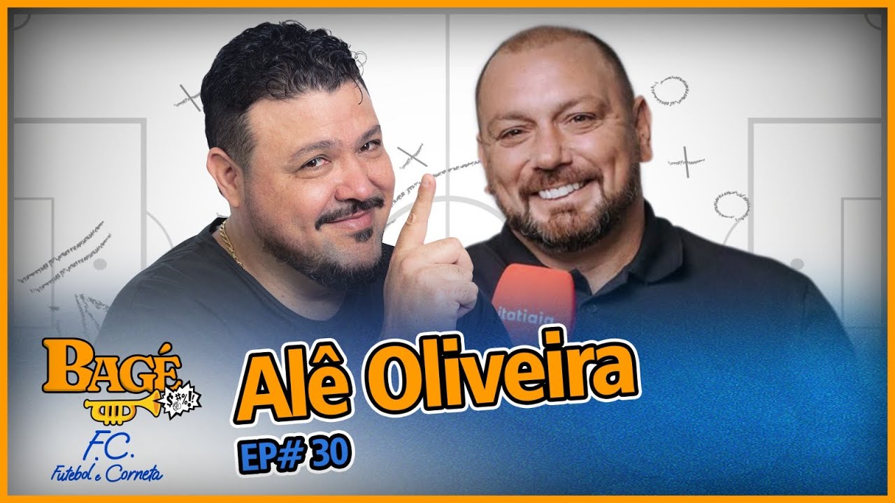 BAGÉ F. C. EP.30 | ALÊ OLIVEIRA - YouTube